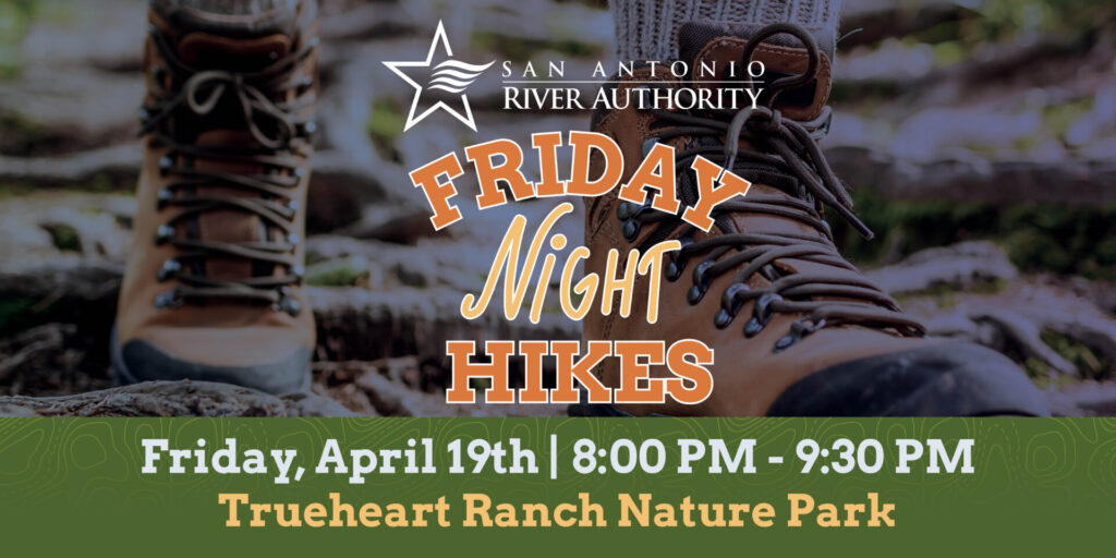 Friday Night Hike at Trueheart Ranch Nature Park