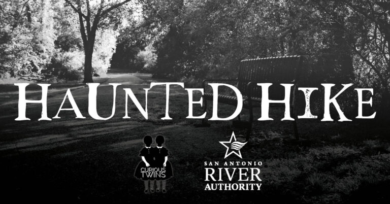 Haunted Hike promotional graphic brought to you by the San Antonio River Authority and Curious Twins